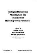 Biological response modifiers in the treatment of hematopoietic neoplasia