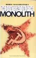 The disintegration of the monolith