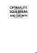 Optimality, equilibrium, and growth