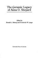 The Ceramic legacy of Anna O. Shepard
