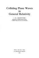 Colliding plane waves in general relativity