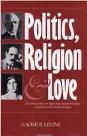 Politics, religion, and love