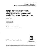 High-speed inspection architectures, barcoding, and character recognition