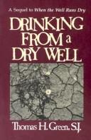 Drinking from a dry well