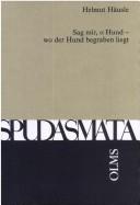 Sag mir, o Hund, wo der Hund begraben liegt