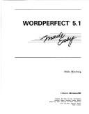 WordPerfect 5.1 made easy