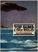 Top guns & toxic whales