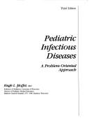 Pediatric infectious diseases