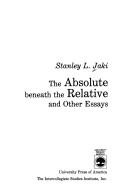 The absolute beneath the relative and other essays