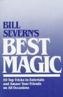 Bill Severn's best magic