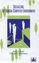 Socializing the human-computer environment