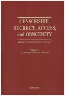 Censorship, secrecy, access, and obscenity
