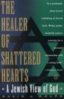 The healer of shattered hearts