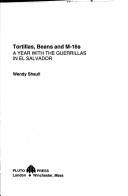 Tortillas, beans, and M-16s