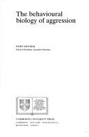 The behavioural biology of aggression