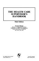The health care supervisor's handbook