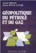 Géopolitique du pétrole et du gaz