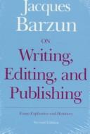 On writing, editing, and publishing