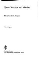 Tissue nutrition and viability