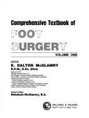 Comprehensive textbook of foot surgery
