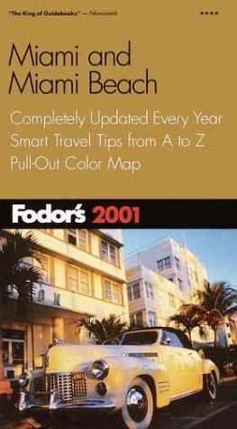 Fodor's Miami and Miami Beach 2001