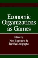 Economic organizations as games