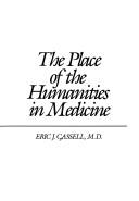 The place of the humanities in medicine