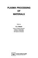 Plasma processing of materials