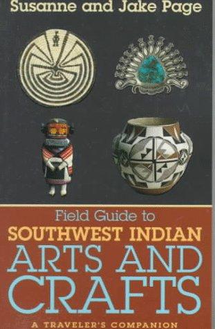 Field guide to Southwest Indian arts and crafts