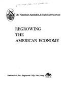 Regrowing the American economy.