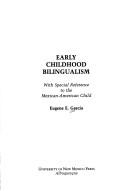 Early childhood bilingualism