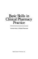 Basic skills in clinical pharmacy practice