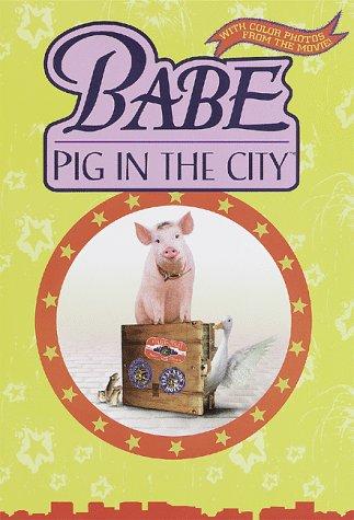 Babe, pig in the city