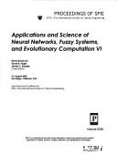 Applications and science of neural networks, fuzzy systems, and evolutionary computation VI