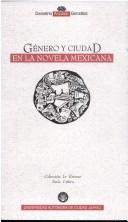 Género y ciudad en la novela mexicana