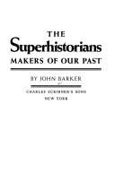 The superhistorians