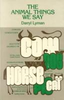 The animal things we say