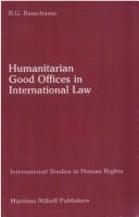 Humanitarian good offices in international law