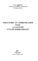 Structures et communication dans La jalousie d'Alain Robbe-Grillet.