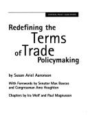 Redefining the terms of trade policymaking