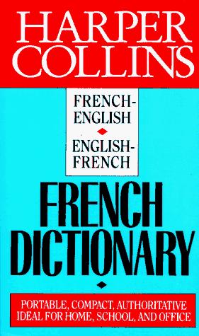 Harpercollins French-English/English-French Dictionary