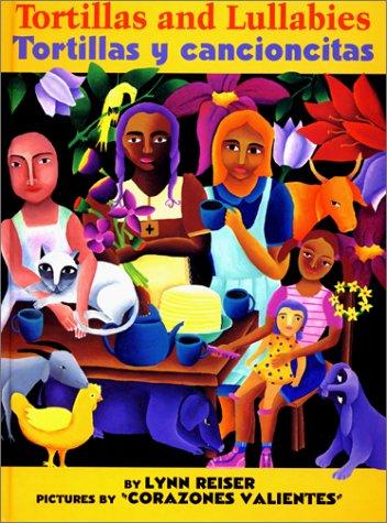 Tortillas and lullabies, tortillas y cancioncitas