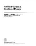 Arterial function in health and disease