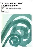 "Bloody decks and a bumper crop"