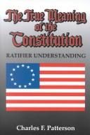 The true meaning of the constitution
