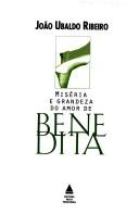 Miséria e grandeza do amor de Benedita