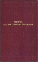 Alcohol and the constitution of man
