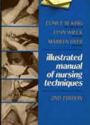 Illustrated manual of nursing techniques