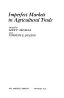 Imperfect markets in agricultural trade