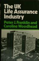 The UK life assurance industry